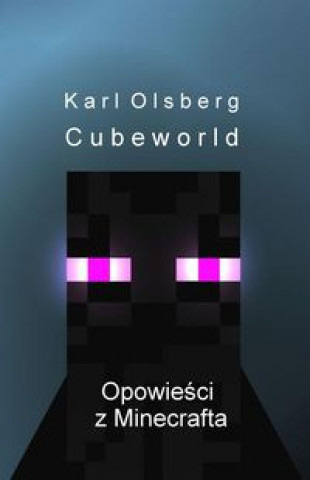 Opowiesci z Minecrafta 1 Cubeworld