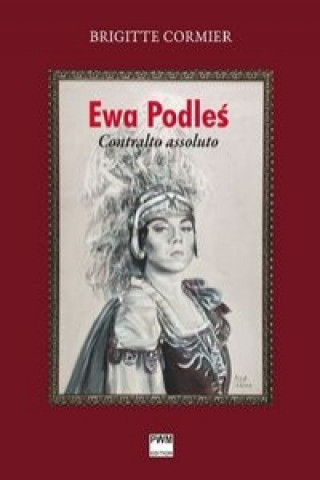 Ewa Podles Contralto assoluto