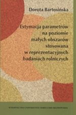 Estymacja parametrow na poziomie malych obszarow stosowana w reprezentacyjnych badaniach rolniczych