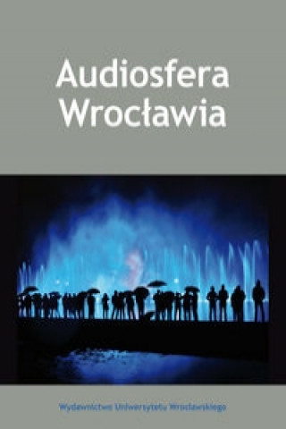 Audiosfera Wroclawia