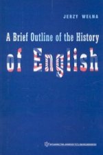 A Brief Outline of the History of English