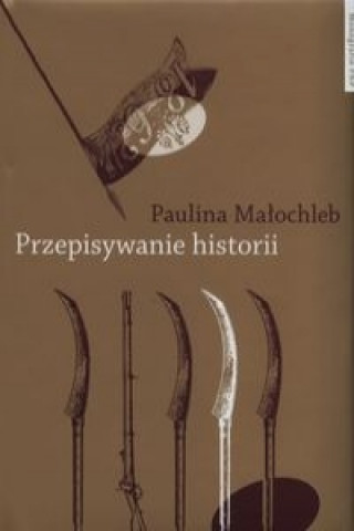 Przepisywanie historii