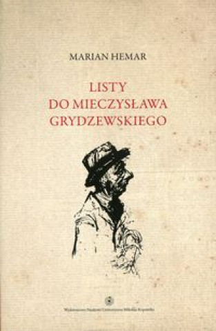 Listy do Mieczyslawa Grydzewskiego