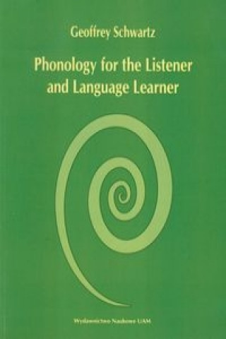 Phonology for the Listener and Language Learner