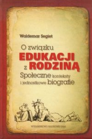 O zwiazku edukacji z rodzina