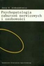 Psychopatologia zaburzen nerwicowych i osobowosci