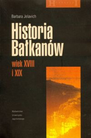 Historia Balkanow wiek XVIII i XIX