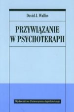 Przywiazanie w psychoterapii