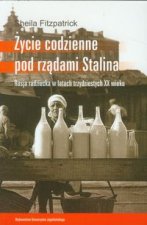 Zycie codzienne pod rzadami Stalina