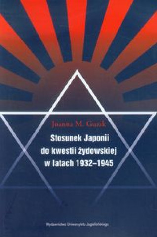Stosunek Japonii do kwestii zydowskiej w latach 1932-1945