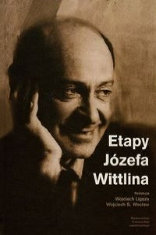 Etapy Jozefa Wittlina