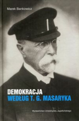 Demokracja wedlug T.G. Masaryka