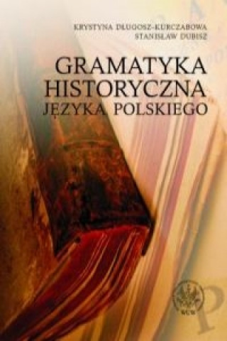 Gramatyka historyczna jezyka polskiego