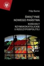 Swiatynie nowego panstwa Koscioly rzymskokatolickie II Rzeczypospolitej