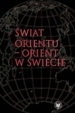 Swiat Orientu - Orient w swiecie