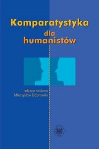 Komparatystyka dla humanistow Podrecznik akademicki