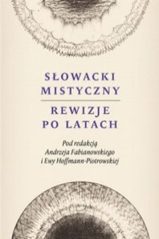 Slowacki mistyczny Rewizje po latach