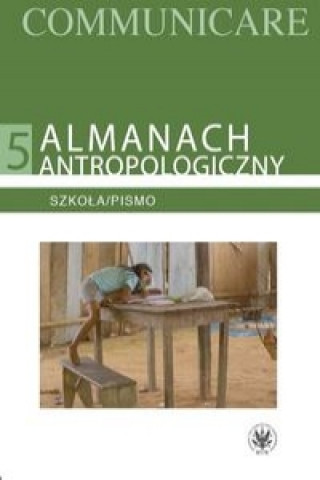 Almanach antropologiczny V. Szkola/Pismo