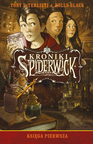 Kroniki Spiderwick Ksiega pierwsza