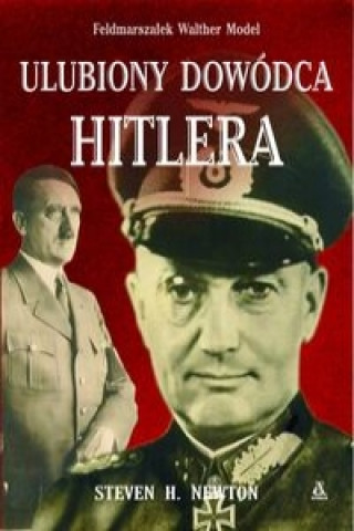 Ulubiony dowodca Hitlera