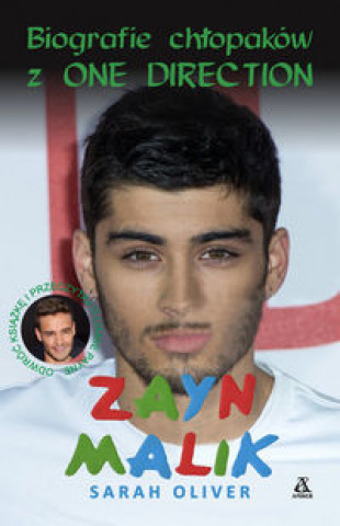 Zayn Malik Liam Payne Biografie chlopakow z One Direction