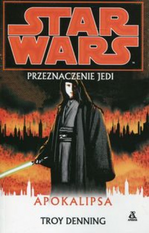 Star Wars Przeznaczenie Jedi Apokalipsa