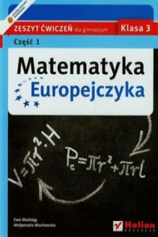 Matematyka Europejczyka 3 Zeszyt cwiczen Czesc 1