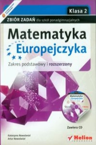 Matematyka Europejczyka 2 Zbior zadan z plyta CD Zakres podstawowy i rozszerzony