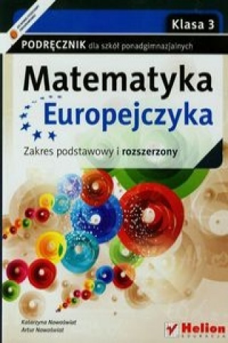 Matematyka Europejczyka 3 Podrecznik Zakres podstawowy i rozszerzony