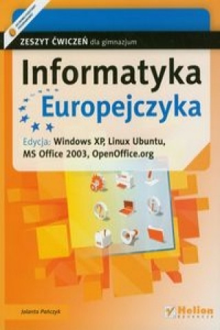 Informatyka Europejczyka Zeszyt cwiczen edycja Windows XP Linux Ubuntu