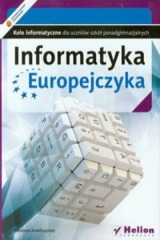 Informatyka Europejczyka Kolo informatyczne dla szkol ponagimnazjalnych
