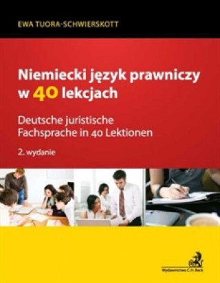 Niemiecki jezyk prawniczy w 40 lekcjach