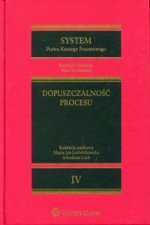 System Prawa Karnego Procesowego Tom 4 Dopuszczalnosc procesu