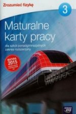 Zrozumiec fizyke 3 Maturalne karty pracy Zakres rozszerzony