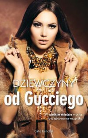 Dziewczyny od Gucciego