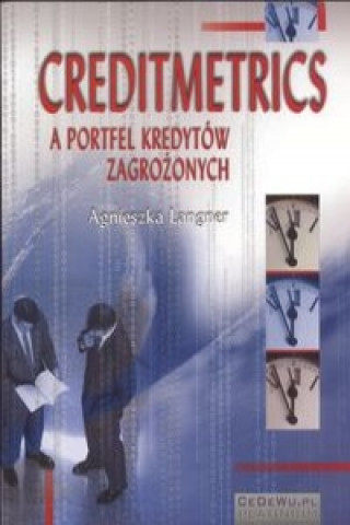 Creditmetrics a portfel kredytow zagrozonych