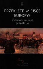 Przeklete miejsce Europy?
