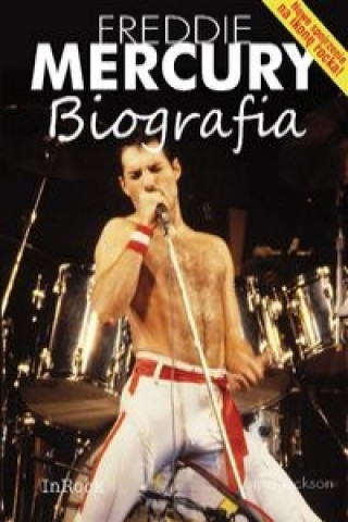 Freddie Mercury Biografia