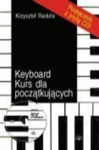 Keyboard kurs dla poczatkujacych + CD