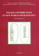 Polish Contributions in New World Archaeology (Fasc. 1)
