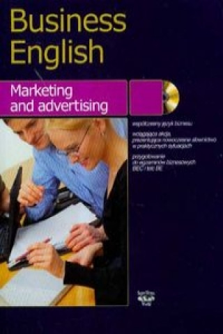 Business english Marketing and advertising + CD