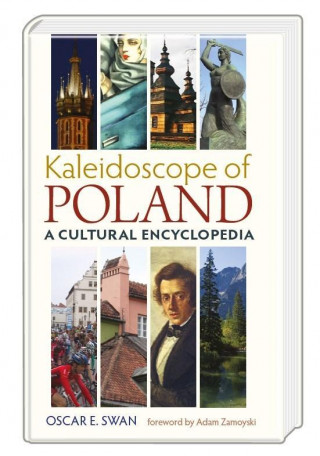 Kaleidoscope of Poland: A Cultural Encyclopedia