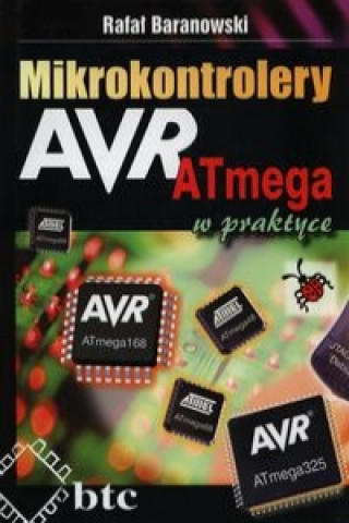 Mikrokontrolery AVR ATmega w praktyce