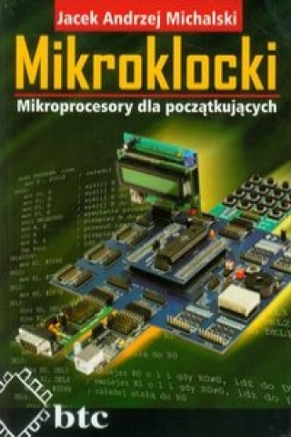 Mikroklocki Mikroprocesory dla poczatkujacych