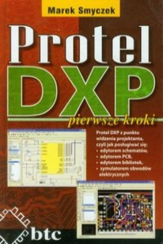 Protel DXP pierwsze kroki