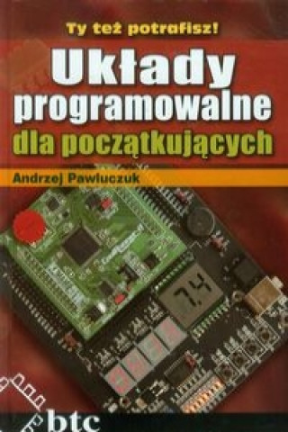 Uklady programowalne dla poczatkujacych