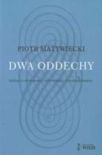 Dwa oddechy Szkice o tozsamosci zydowskiej i chrzescijanskiej