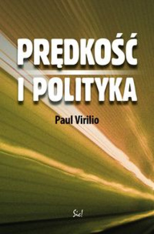 Predkosc i polityka