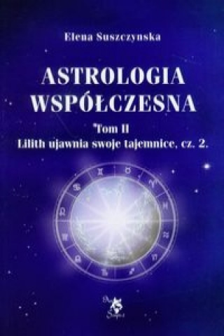 Astrologia wspolczesna Tom 2