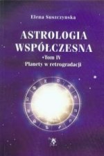 Astrologia wspolczesna Tom 4 Planety w retrogradacji